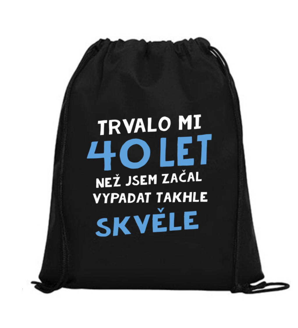 Vak na záda - Trvalo mi 40 let, než jsem začal vypadat takhle skvěle