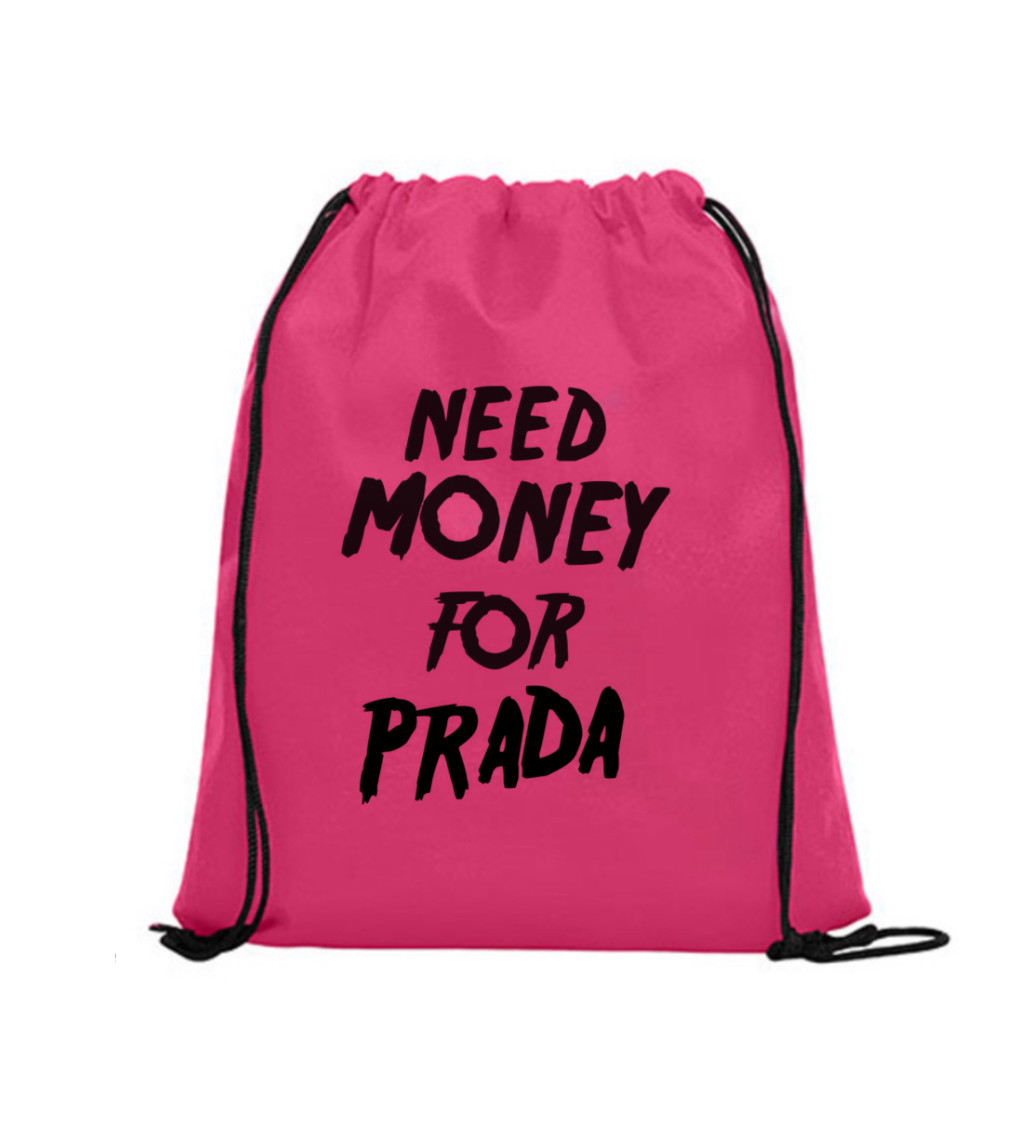 Vak na záda - Need money for Prada