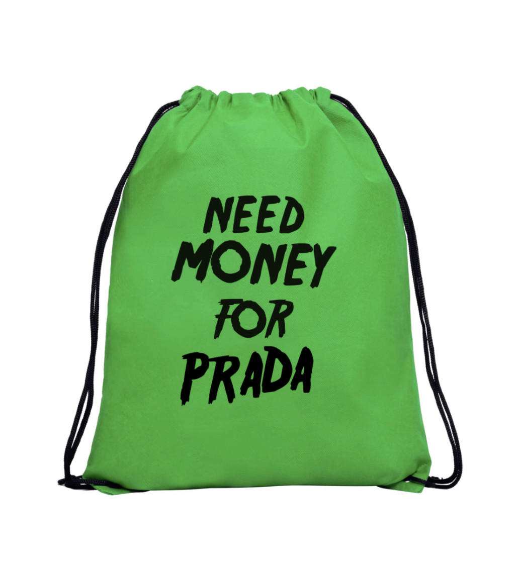 Vak na záda - Need money for Prada