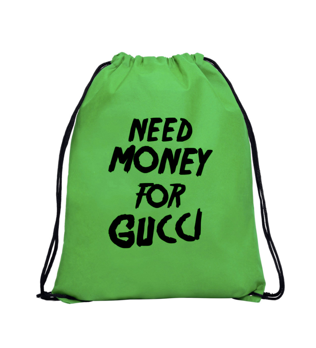 Vak na záda - Need money for Gucci