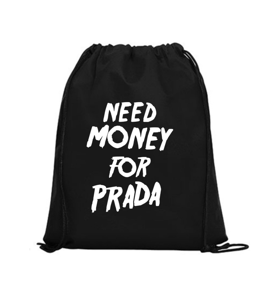 Vak na záda - Need money for Prada