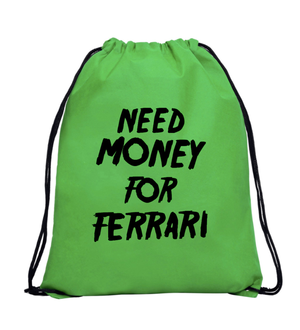 Vak na záda - Need money for Ferrari