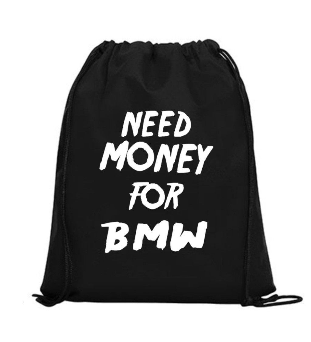 Vak na záda - Need money for BMW