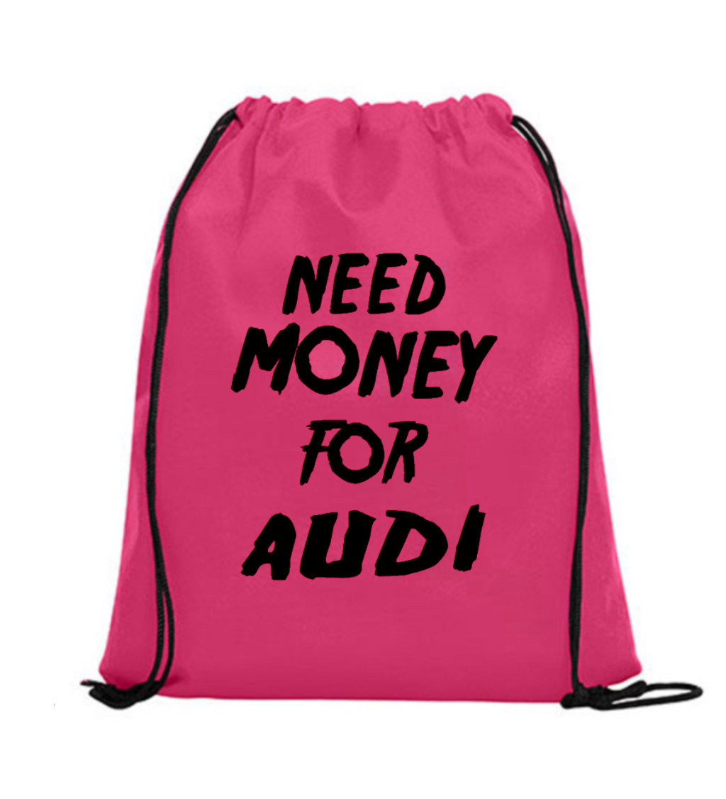 Vak na záda - Need money for audi