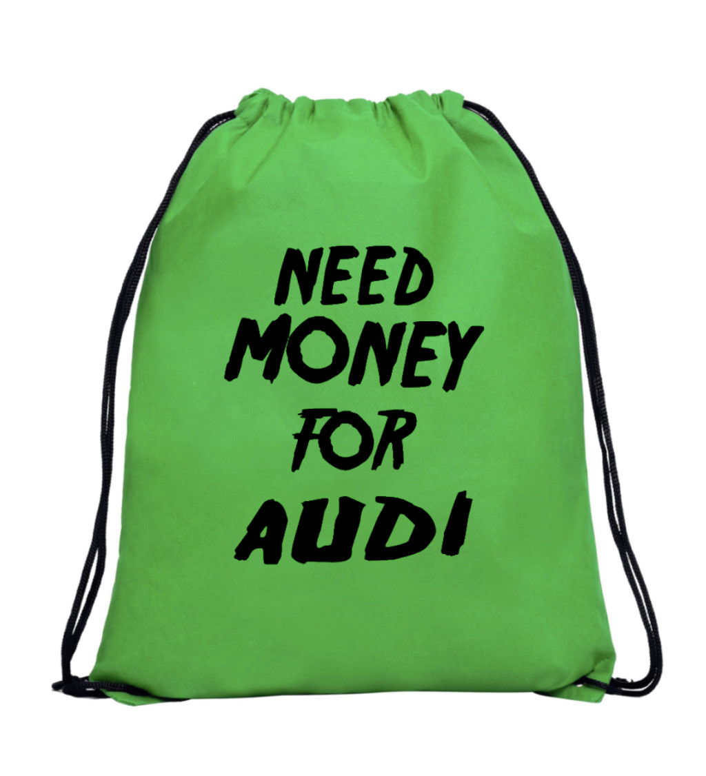 Vak na záda - Need money for audi