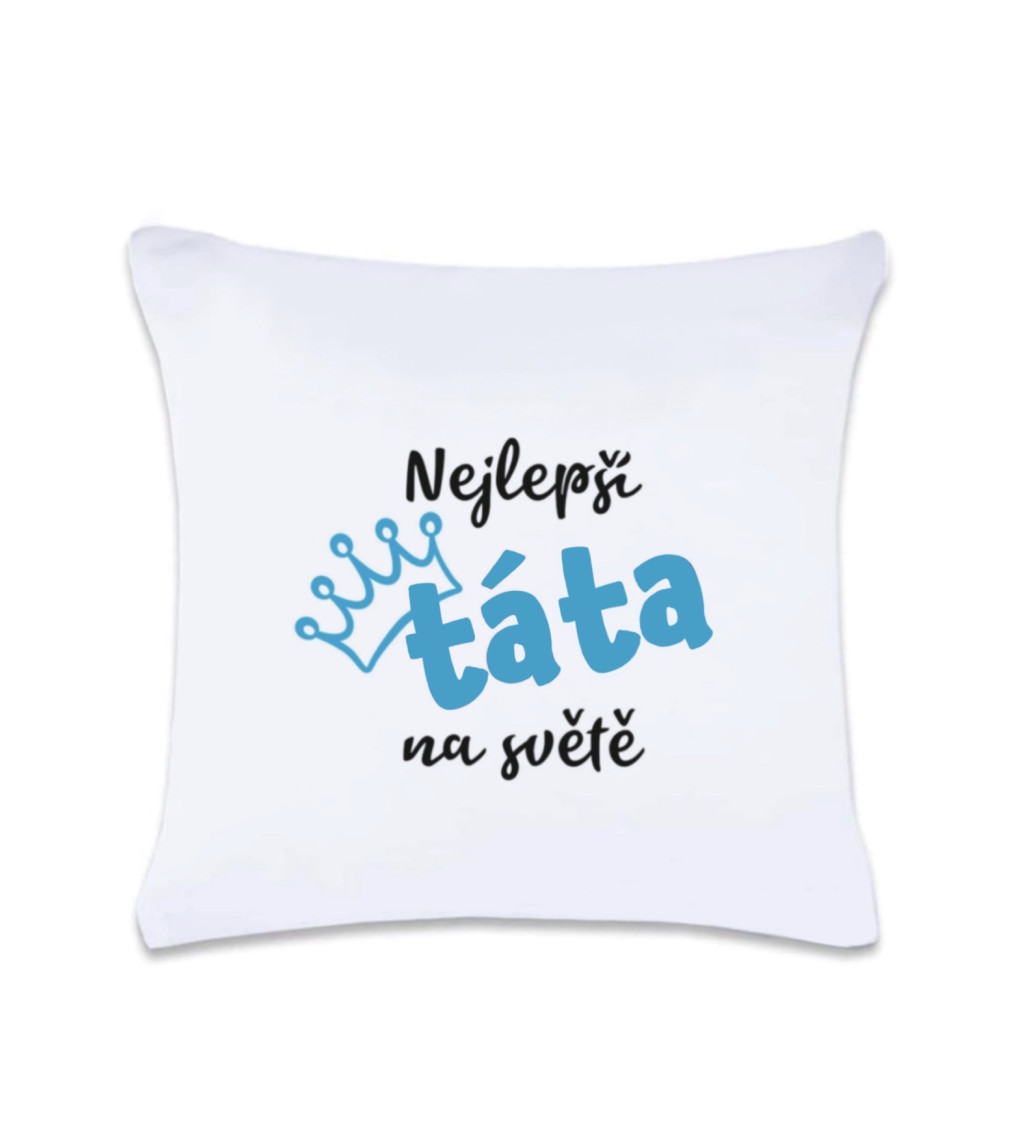 Polštář s potiskem - Nejlepší táta na světě