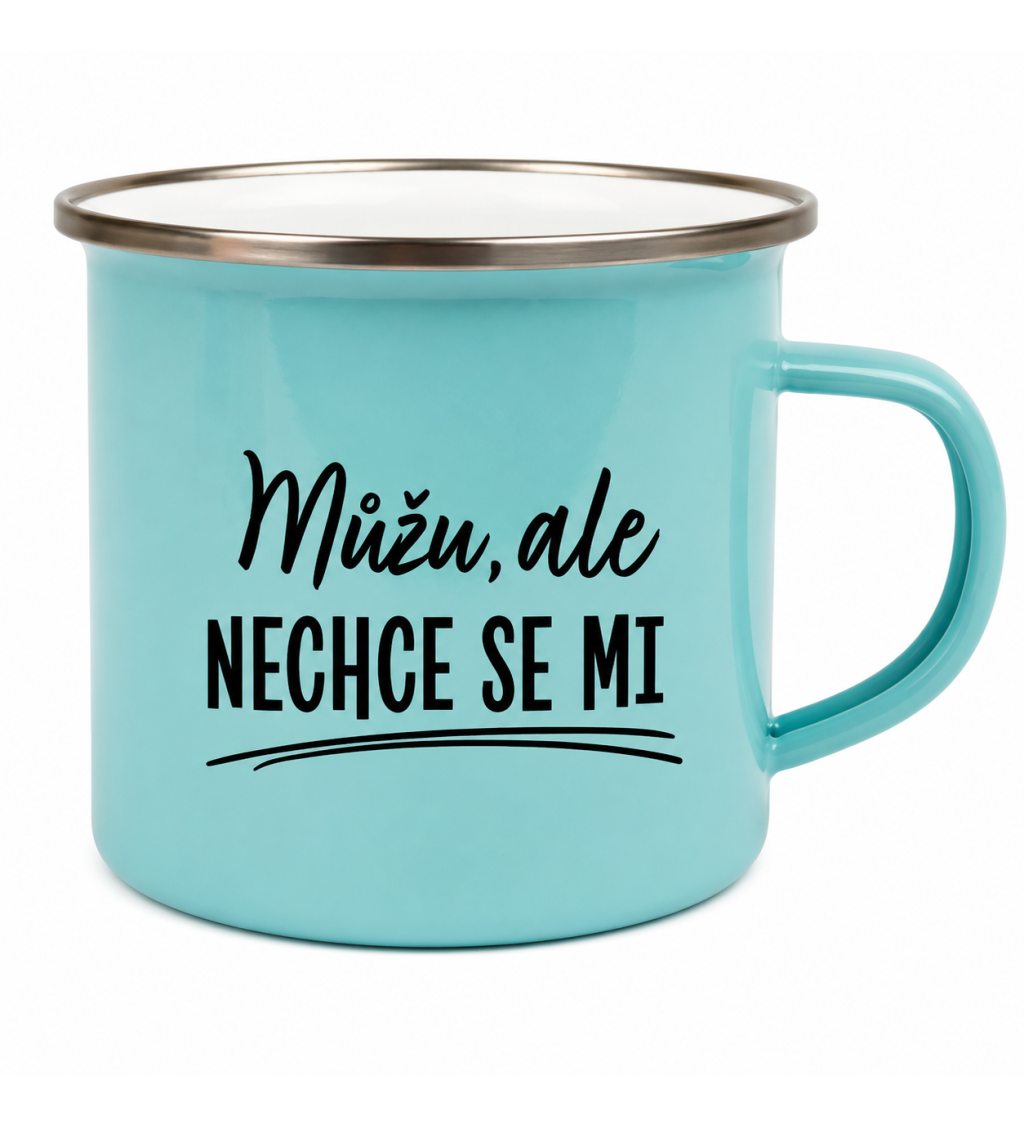 Plecháček modrý - Můžu, ale nechce se mi