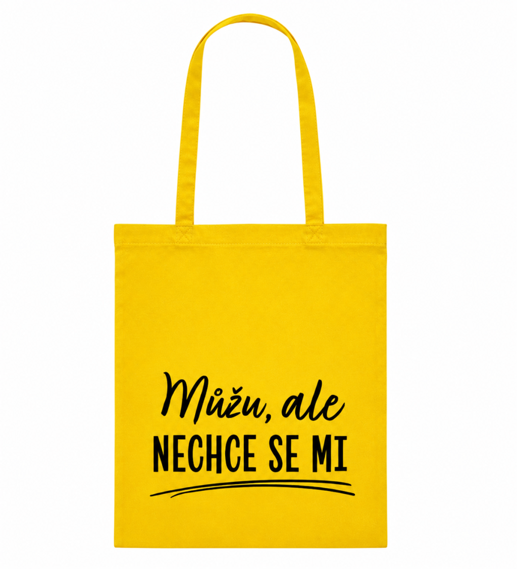 Plátěná taška - Můžu, ale nechce se mi