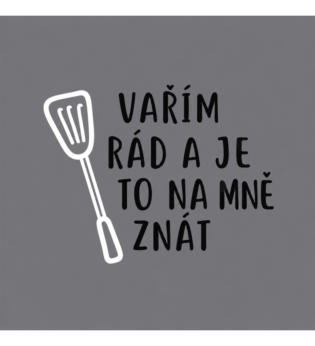 Zástěra šedá Vařím rád a je to na mně znát