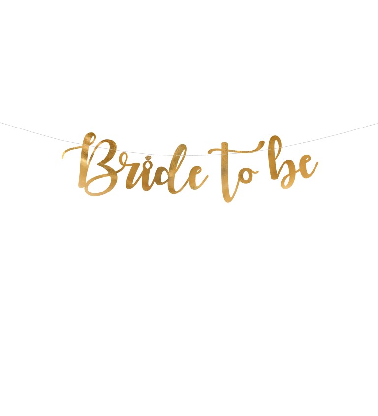 Girlanda Bride to be zlatá