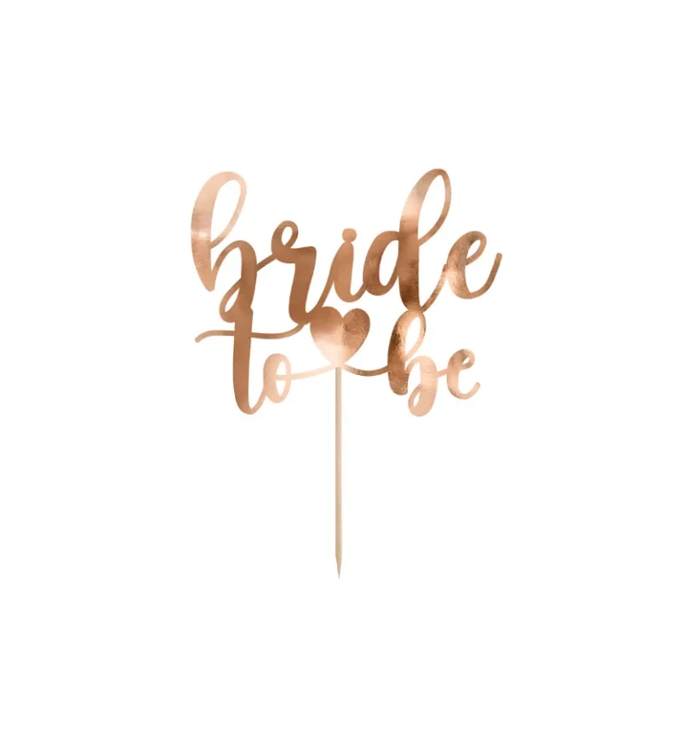 Zlaté zapichovátko - Bride to be