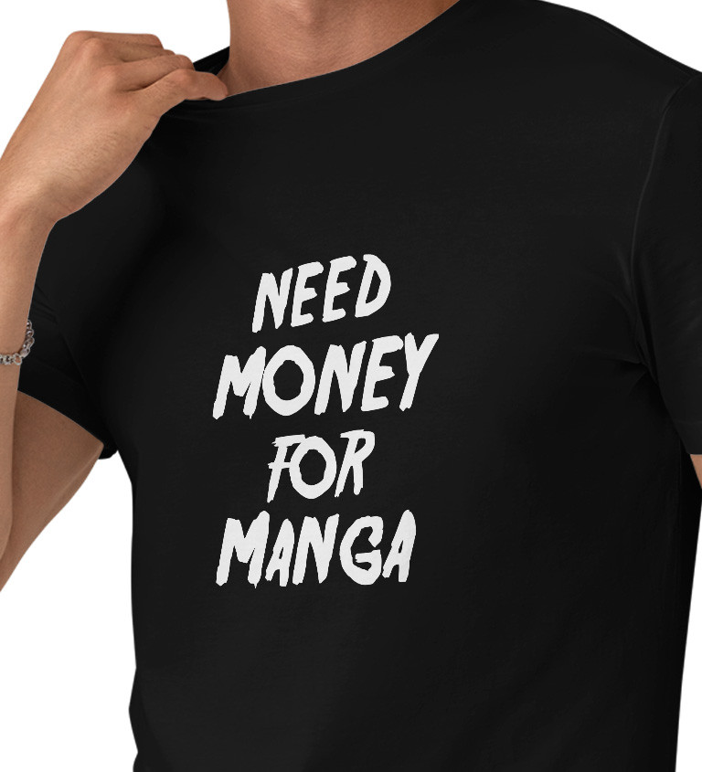 Pánské tričko černé Need money for manga