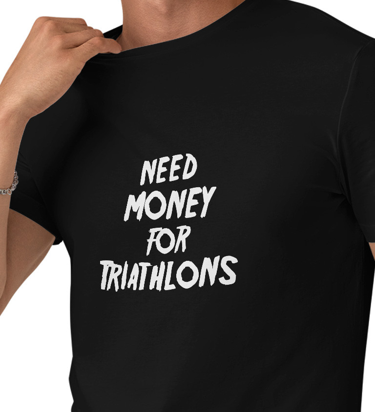 Pánské tričko černé Need money for triathlons