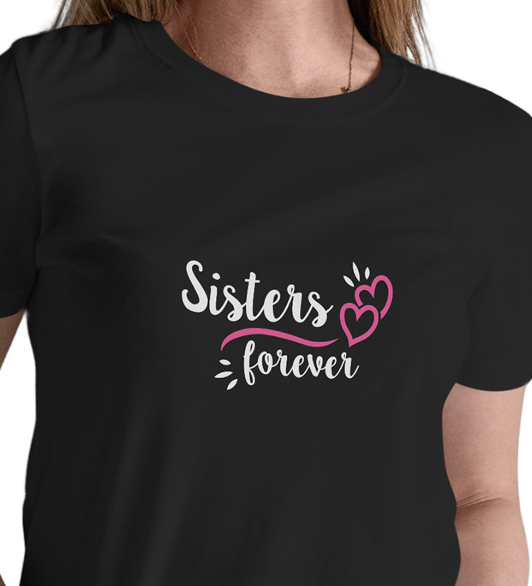 Dámské tričko černé - Sisters forever