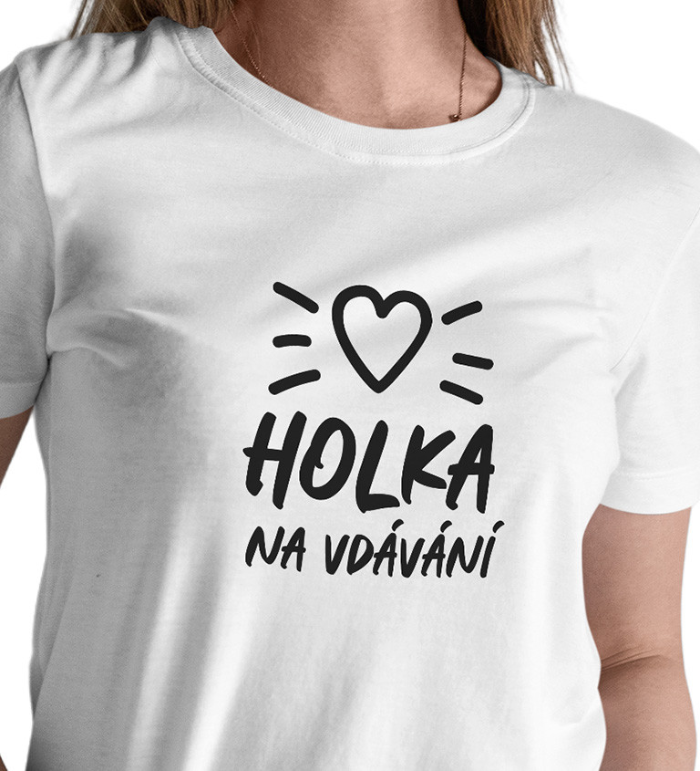 Dámské tričko bílé - Holka na vdávání - srdce