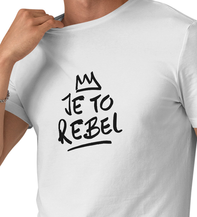 Pánské tričko bílé - Je to rebel