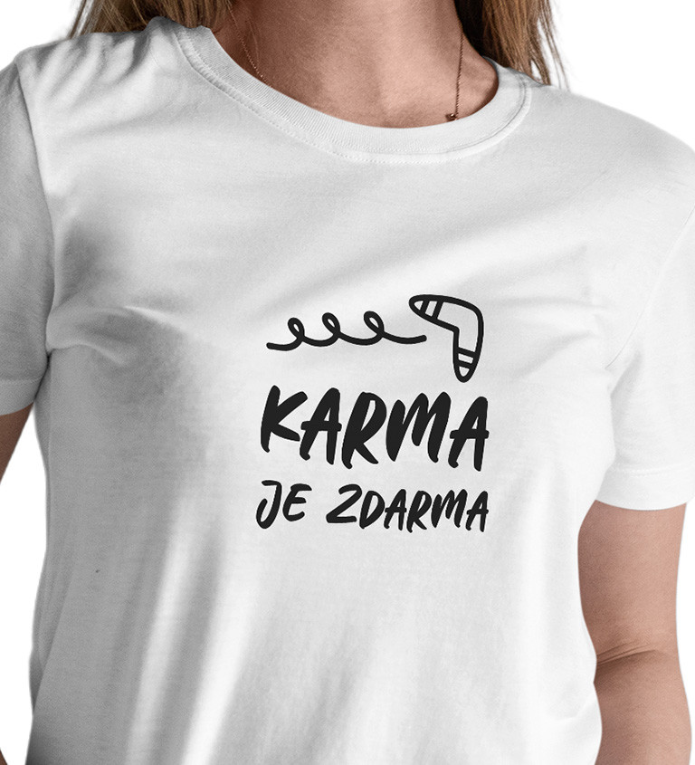 Dámské tričko bílé - Karma je zdarma