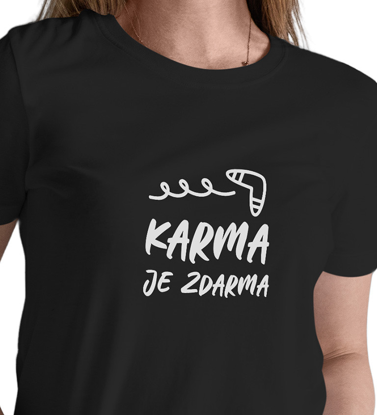 Dámské tričko černé - Karma je zdarma