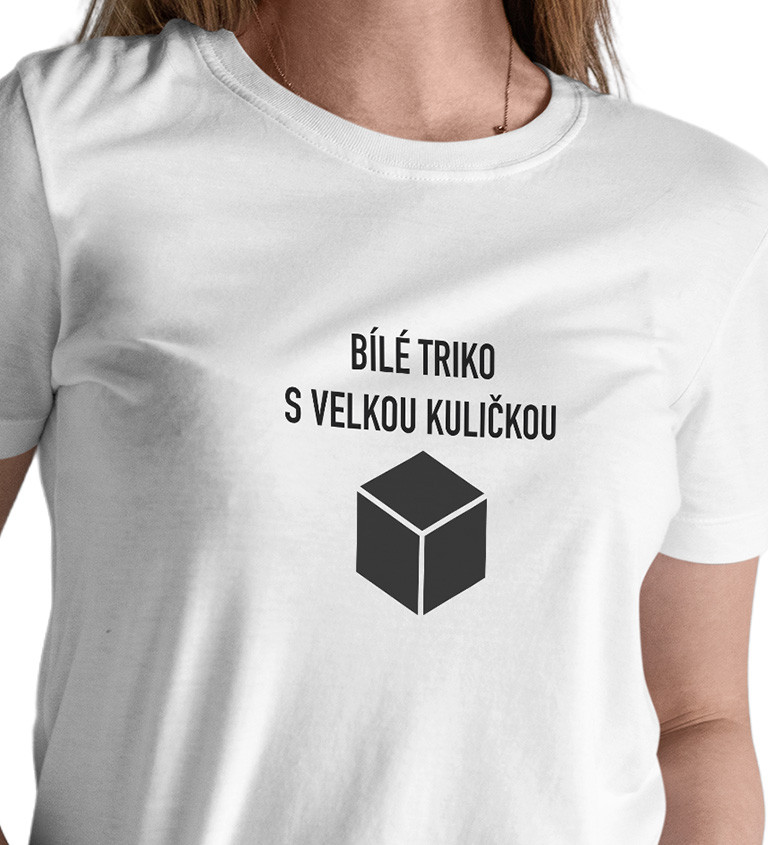 Dámské tričko bílé - Bílé triko s velkou kuličkou