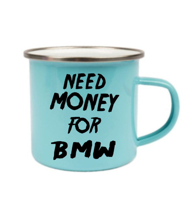 Plecháček modrý - Need money for BMW