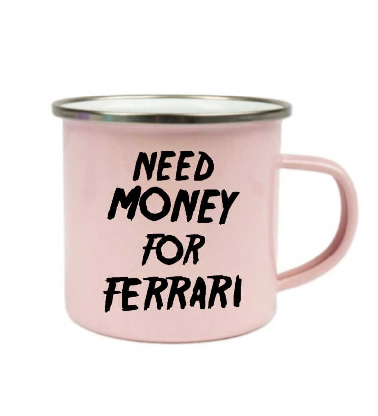 Plecháček růžový - Need money for Ferrari