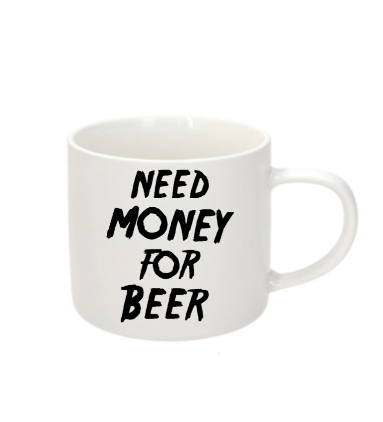 Espresso hrnek - Need money for beer