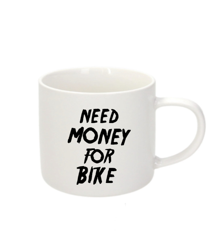 Espresso hrnek - Need money for bike