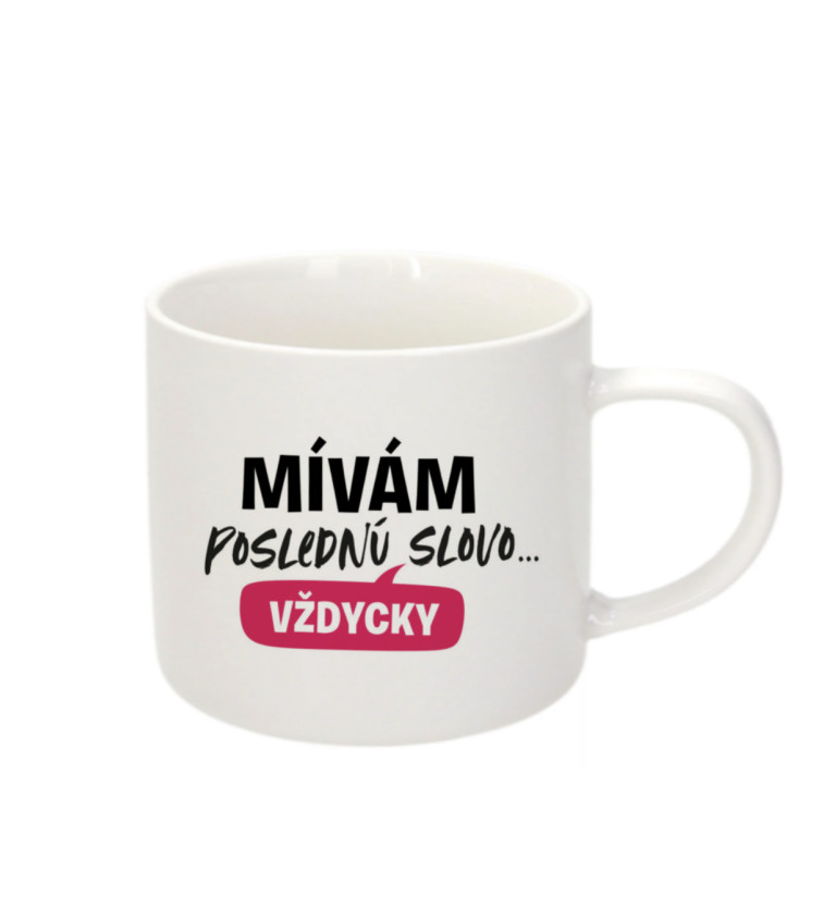 Espresso hrnek - Mívám poslední slovo