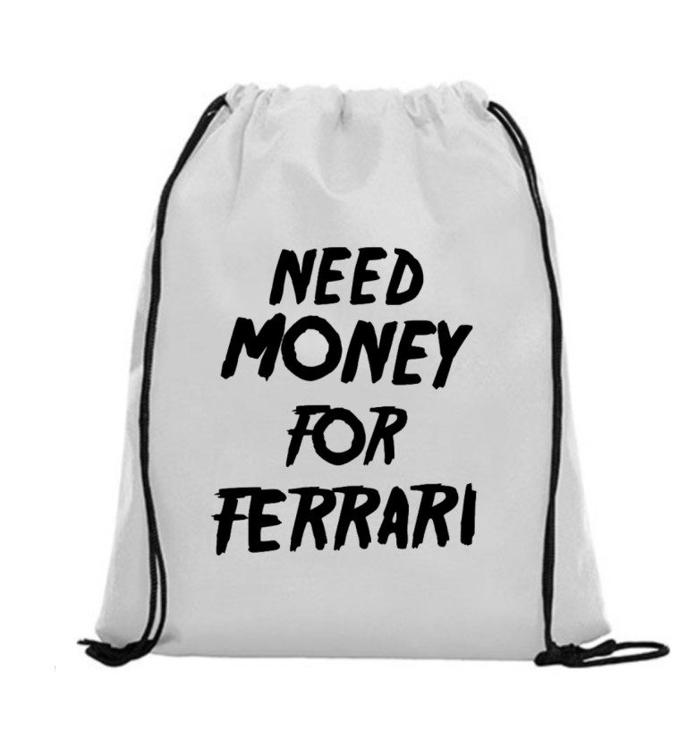 Vak na záda - Need money for Ferrari