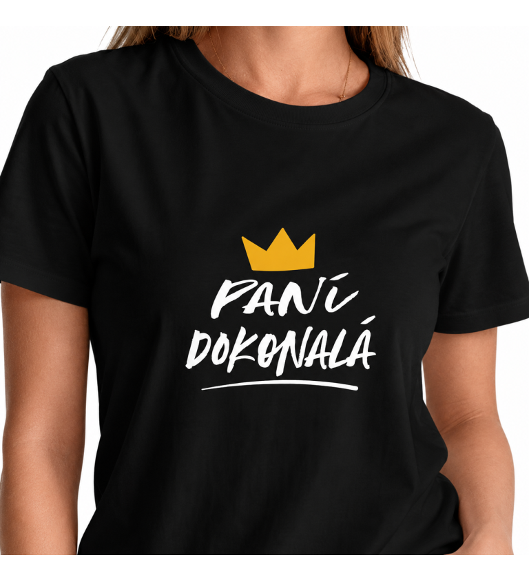 Dámské tričko černé - Paní dokonalá